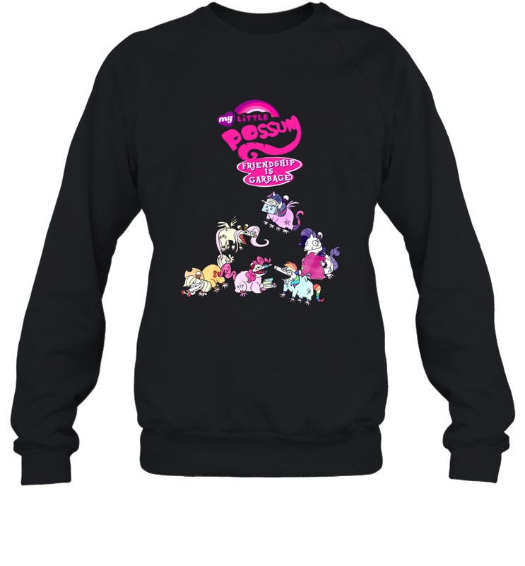 My Little Possum! Friendship is Garbage Shirt Sweatshirt - PrimaryTee My Little Possum! Friendship is Garbage Shirt Sweatshirt - PrimaryTee