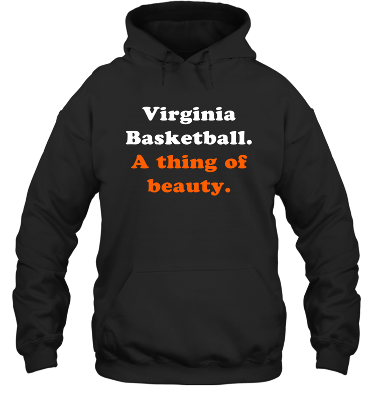 Virginia Basketball A thing of beauty Shirt Hoodie - PrimaryTee Virginia Basketball A thing of beauty Shirt Hoodie - PrimaryTee
