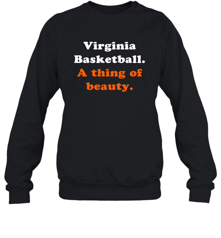 Virginia Basketball A thing of beauty Shirt Sweatshirt - PrimaryTee Virginia Basketball A thing of beauty Shirt Sweatshirt - PrimaryTee