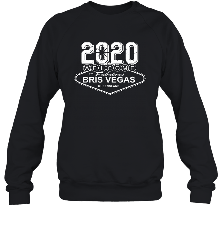2020 Welcome To Fabulous Bris Vegas Queensland Shirt Sweatshirt - PrimaryTee 2020 Welcome To Fabulous Bris Vegas Queensland Shirt Sweatshirt - PrimaryTee