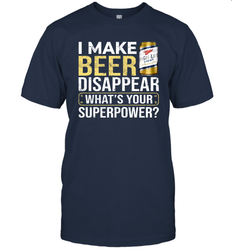 I Make Miller High Life Disappear What's Your Superpower Shirt Men's T-Shirt - PrimaryTee I Make Miller High Life Disappear What's Your Superpower Shirt Men's T-Shirt - PrimaryTee