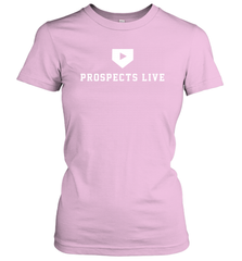 Prospects Live Shirt Women's T-Shirt - PrimaryTee