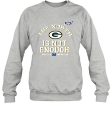 NFC North Champions 2019 The North Is Not Enough Green Bay Packers Shirt Sweatshirt - PrimaryTee