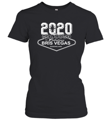 2020 Welcome To Fabulous Bris Vegas Queensland Shirt Women's T-Shirt - PrimaryTee