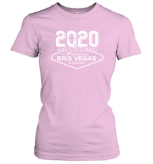2020 Welcome To Fabulous Bris Vegas Queensland Shirt Women's T-Shirt - PrimaryTee