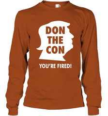 Don The Con Trump Impeached Youre Fired Shirt Long Sleeve T-Shirt - PrimaryTee