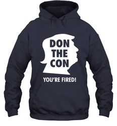 Don The Con Trump Impeached Youre Fired Shirt Hoodie - PrimaryTee