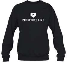 Prospects Live Shirt Sweatshirt - PrimaryTee