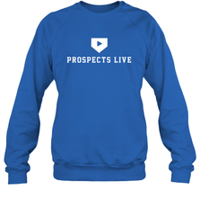 Prospects Live Shirt Sweatshirt - PrimaryTee