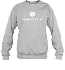 Prospects Live Shirt Sweatshirt - PrimaryTee