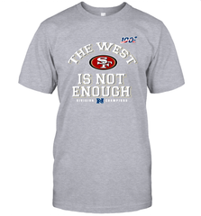 The West Is Not Enough Division Champion San Francisco 49ers Shirt Men's T-Shirt - PrimaryTee
