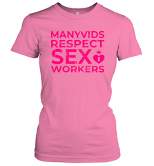 Manyvids Respect Sex Workers Shirt Women's T-Shirt - PrimaryTee