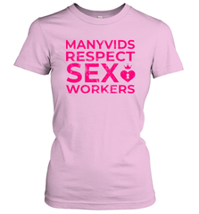 Manyvids Respect Sex Workers Shirt Women's T-Shirt - PrimaryTee