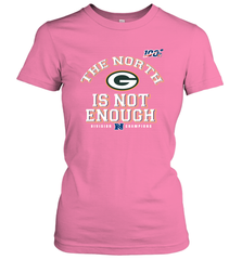 NFC North Champions 2019 The North Is Not Enough Green Bay Packers Shirt Women's T-Shirt - PrimaryTee
