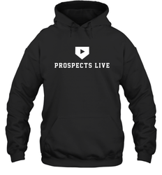 Prospects Live Shirt Hoodie - PrimaryTee