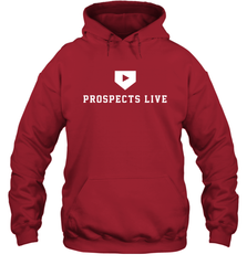 Prospects Live Shirt Hoodie - PrimaryTee