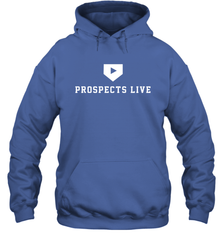 Prospects Live Shirt Hoodie - PrimaryTee
