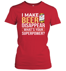 I Make Miller High Life Disappear What's Your Superpower Shirt Women's T-Shirt - PrimaryTee