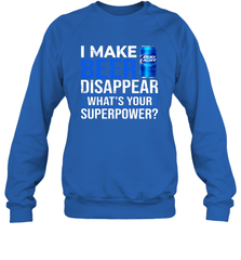 I Make Bud Light Disappear What's Your Superpower Shirt Sweatshirt - PrimaryTee