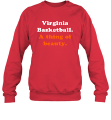 Virginia Basketball A thing of beauty Shirt Sweatshirt - PrimaryTee