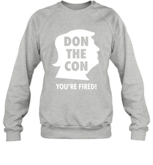 Don The Con Trump Impeached Youre Fired Shirt Sweatshirt - PrimaryTee