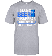 I Make Bud Light Disappear What's Your Superpower Shirt Men's T-Shirt - PrimaryTee