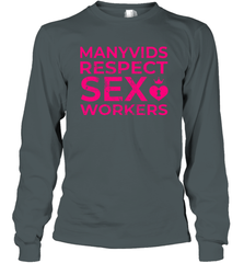 Manyvids Respect Sex Workers Shirt Long Sleeve T-Shirt - PrimaryTee