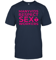 Manyvids Respect Sex Workers Shirt Men's T-Shirt - PrimaryTee