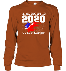 Anti Trump Voter Hindsight Is 2020 Vote Smarter New Year Eve Shirt Long Sleeve T-Shirt - PrimaryTee