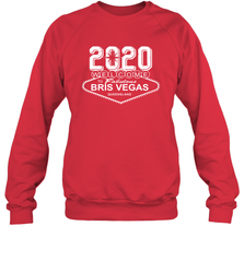 2020 Welcome To Fabulous Bris Vegas Queensland Shirt Sweatshirt - PrimaryTee