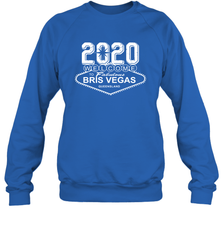 2020 Welcome To Fabulous Bris Vegas Queensland Shirt Sweatshirt - PrimaryTee