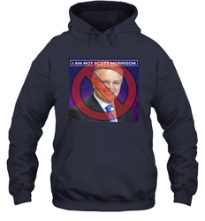 I am not Scott Morrison Shirt Hoodie - PrimaryTee