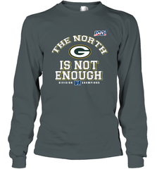 NFC North Champions 2019 The North Is Not Enough Green Bay Packers Shirt Long Sleeve T-Shirt - PrimaryTee