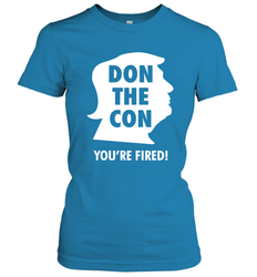 Don The Con Trump Impeached Youre Fired Shirt Women's T-Shirt - PrimaryTee