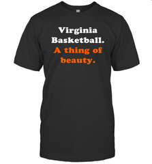 Virginia Basketball A thing of beauty Shirt Men's T-Shirt - PrimaryTee